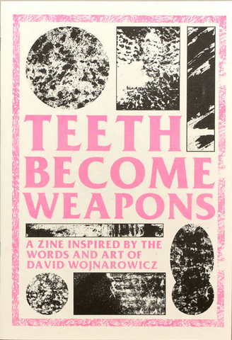 Teeth Become Weapons