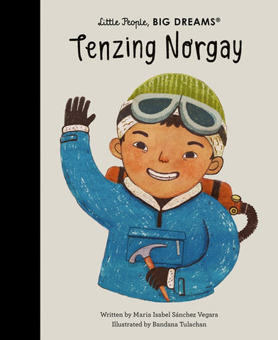 Little People, Big Dreams: Tenzing Norgay