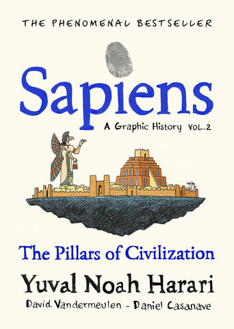 Sapiens A Graphic History Volume 2