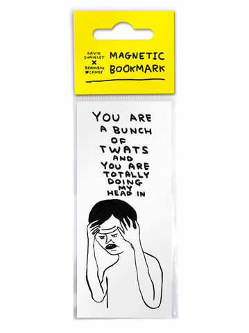 Bunch Of Twats Magnetic Bookmark By David Shrigley