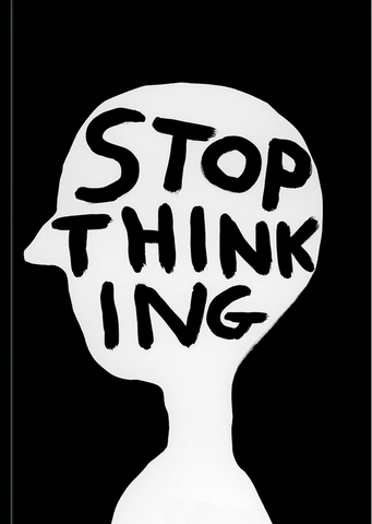 Stop Thinking A6 Notebook By David Shrigley