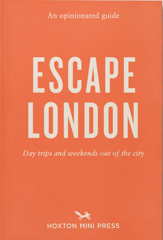An Opinionated Guide To Escape London