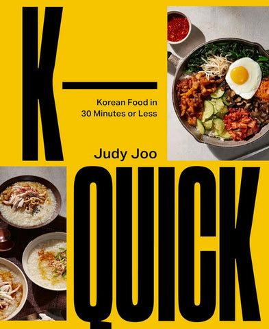 K Quick Korean Food in 30 Minutes or Less
