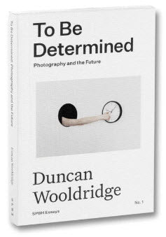 To Be Determined: Photography and the Future