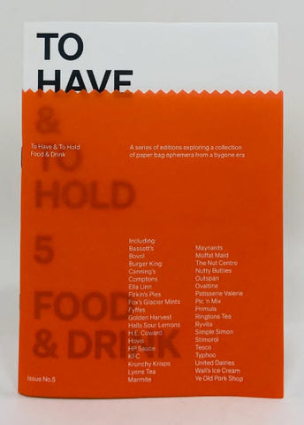 To Have & To Hold #5 Food & Drink