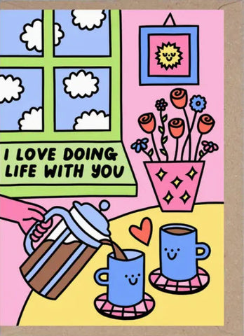 I Love Doing Life with You