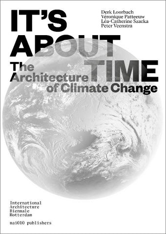 It's About Time - The Architecture of Climate Change