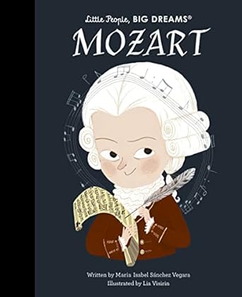 Little People, Big Dreams: Mozart