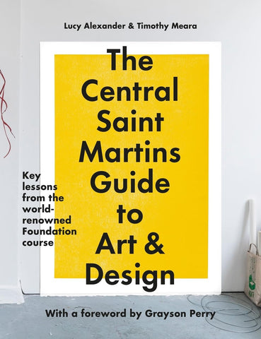 The Central Saint Martins Guide to Art & Design
