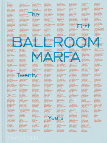 Ballroom Marfa: The First Twenty Years