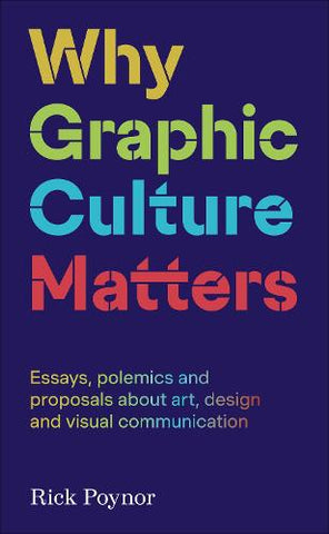 Why Graphic Culture Matters