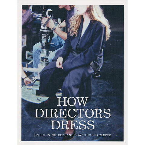 How Directors Dress