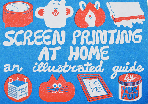An Illustrated Guide To Screen Printing Book