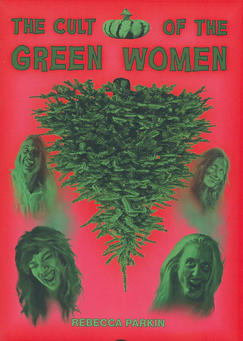 The Cult of the Green Women