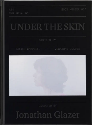 Under The Skin Screenplay Book