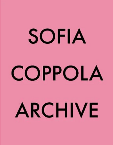 Sofia Coppola Archive