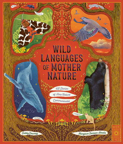 Wild Languages Of Mother Nature