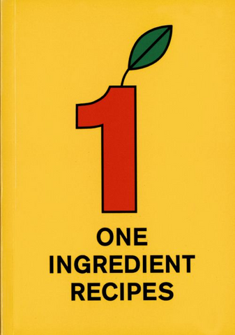 One Ingredient Recipes