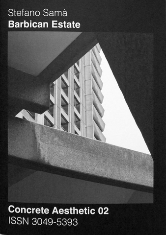 Concrete Aesthetic #2 - Barbican Estate
