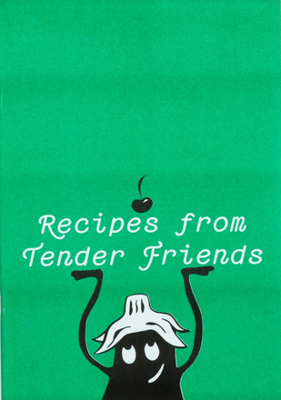 Recipes for Tender Friends