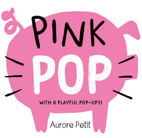 Pink Pop with 6 Playful Pop-Ups!