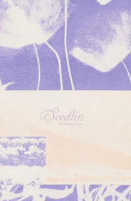 Seedlin: The Flower Issue
