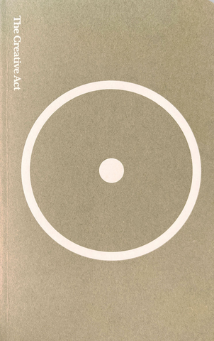 The Creative Act Paperback