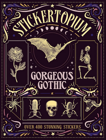Stickertopium: Gorgeous Gothic