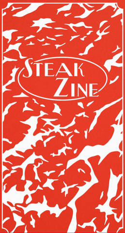 Cake Zine #Steak Zine
