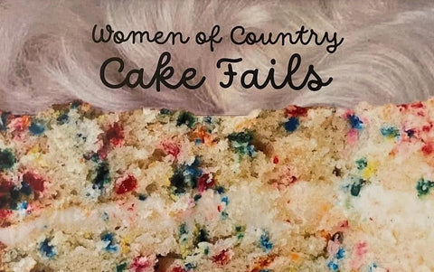 Women of Country: Cake Fails