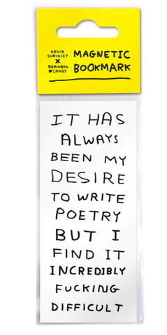 Write Poetry Magnetic Bookmark By David Shrigley