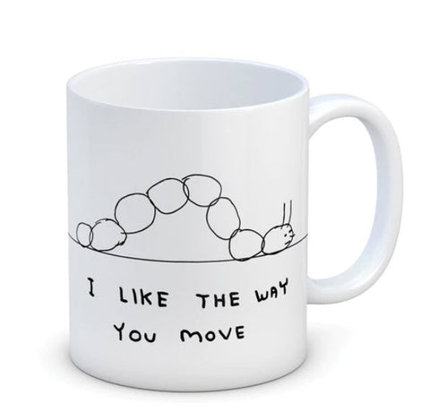 I Like The Way You Move Mug By David Shrigley