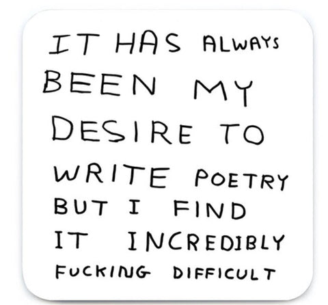 Write Poetry Coaster By David Shrigley