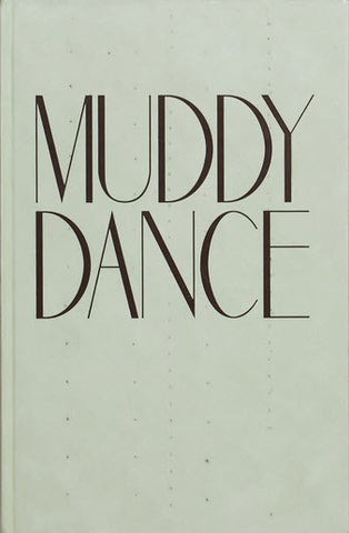 Muddy Dance