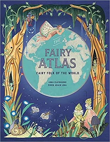The Fairy Atlas: Fairy Folk of the World