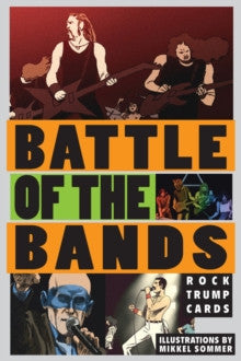 Battle of the Bands: A Trump Card Game